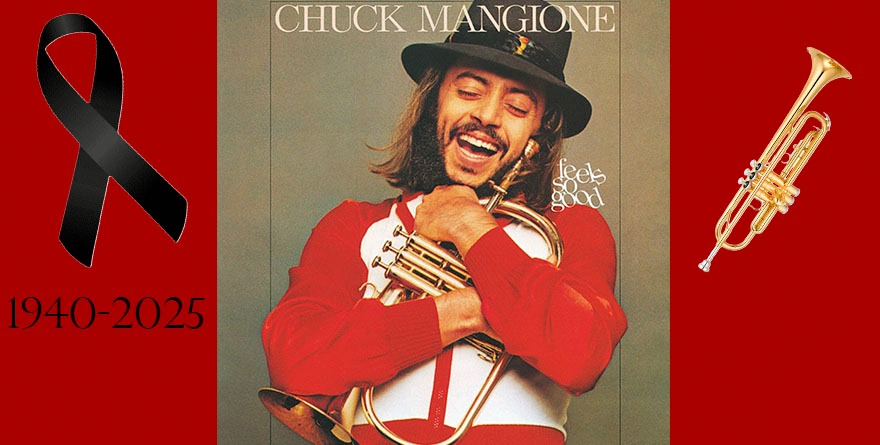 MUERE EL MÚSICO DE JAZZ CHUCK MANGIONE  A LOS 84 AÑOS