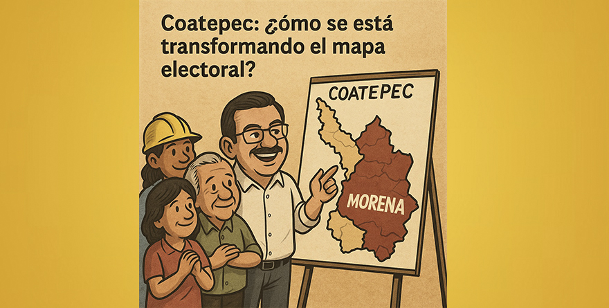 COATEPEC: ¿CÓMO SE ESTÁ TRANSFORMANDO EL MAPA ELECTORAL?