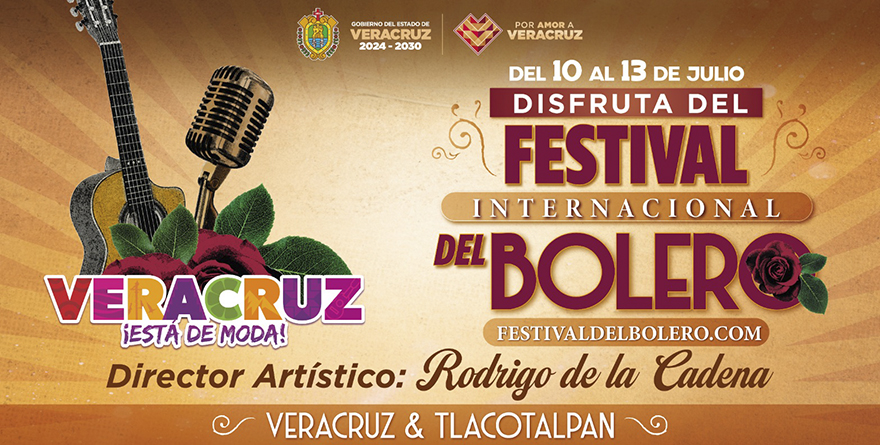 FESTIVAL INTERNACIONAL DEL BOLERO EN VERACRUZ Y TLACOTALPAN