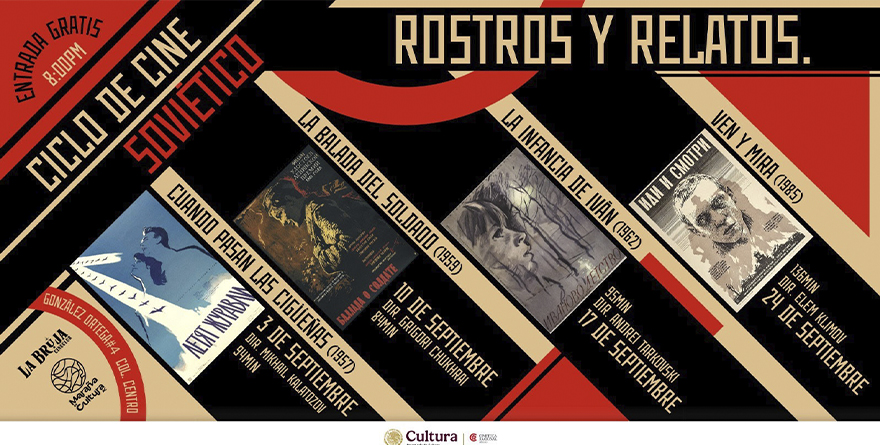 PRESENTAN “ROSTROS Y RELATOS: CINE SOVIÉTICO”