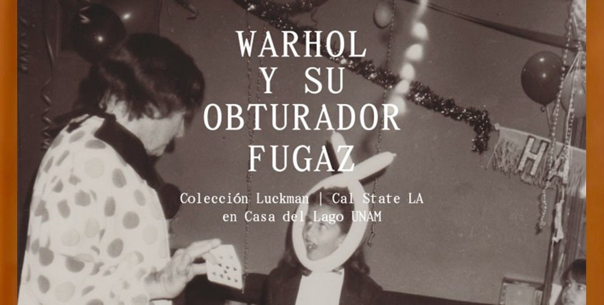 WARHOL Y SU OBTURADOR FUGAZ