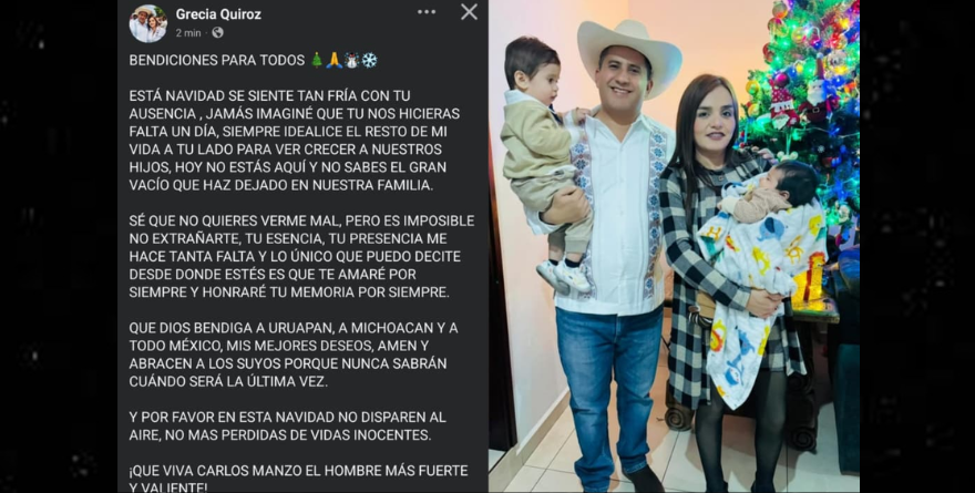 RECUERDA QUIROZ A MANZO EN NAVIDAD; PIDE NO DISPARAR AL AIRE
