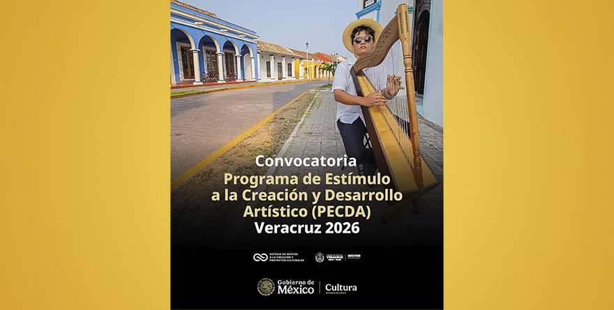 CONVOCATORIA PECDA PARA ARTISTAS VERACRUZANOS