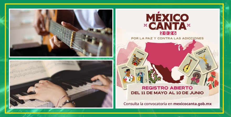 INSCRÍBETE EN MÉXICO CANTA 2026