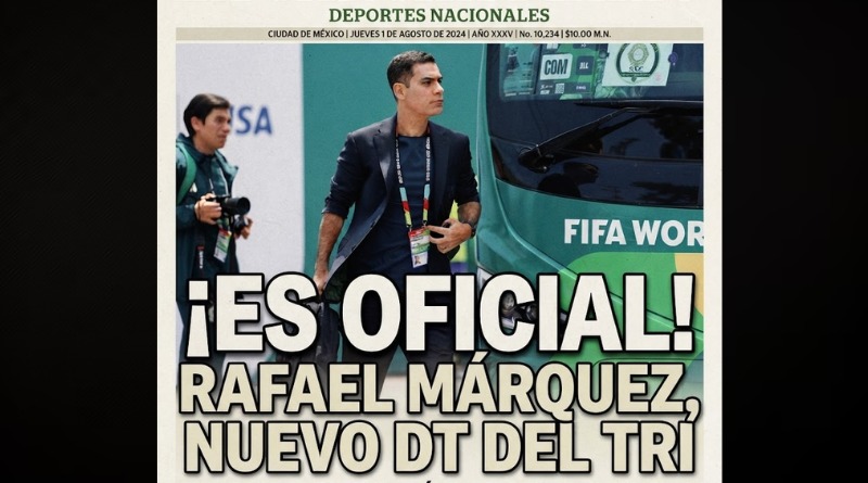 OFICIALIZACIÓN DE RAFAEL MÁRQUEZ COMO DT DEL TRI CONFIRMADA POR LA FMF
