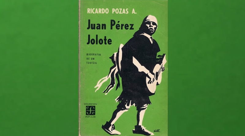 JUAN PEREZ JOLOTE, OBRA LITERARIA