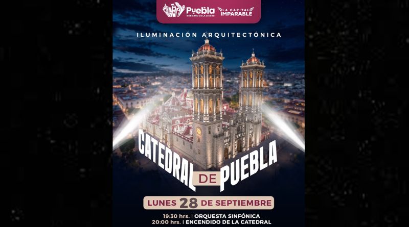 ILUMINACIÓN ARQUITECTÓNICA DE LA CATEDRAL DE PUEBLA